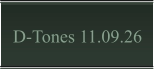 D-Tones 11.09.26